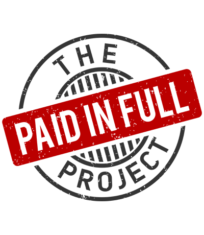 The Paid in Full Project
